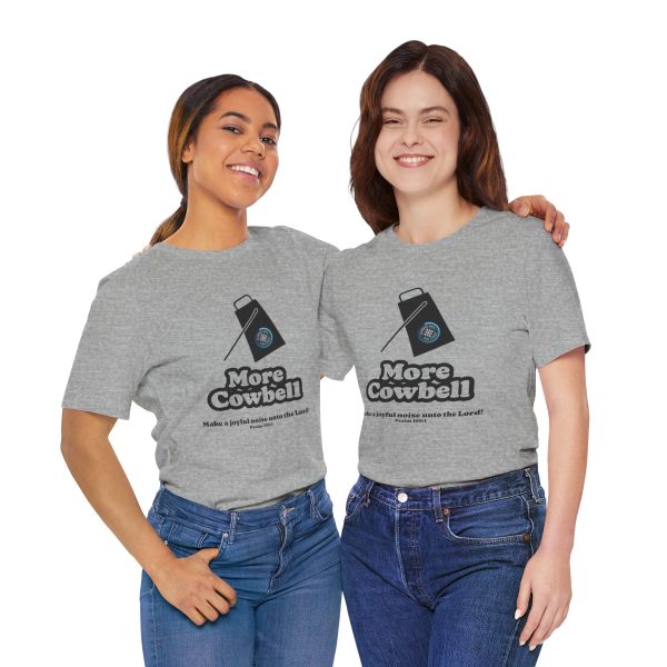 "MORE Cowbell" T-Shirt - Image 56